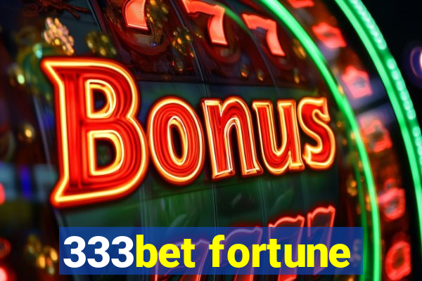 333bet fortune